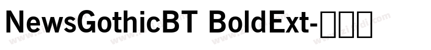 NewsGothicBT BoldExt字体转换